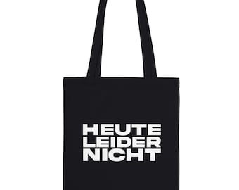 Heute Leider Nicht – Berghain-Inspired Tote Bag