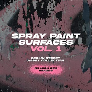 May include: Image of a textured, distressed wall with peeling paint in shades of pink, gray, and black. The text "SPRAY PAINT SURFACES VOL. 1" is displayed in white, with "VOL. 1" in pink. Below, it reads "BERLIN STREET ASSET COLLECTION" and "60 HIGH RES IMAGES".