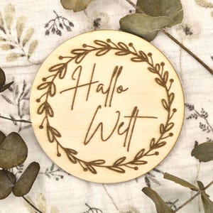 Disque en bois Hello World | Premier jalon | Cadeau de naissance