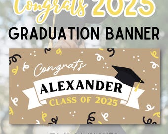 Editable Graduation Banner Template: Class of 2025, Customizable (Digital Download)