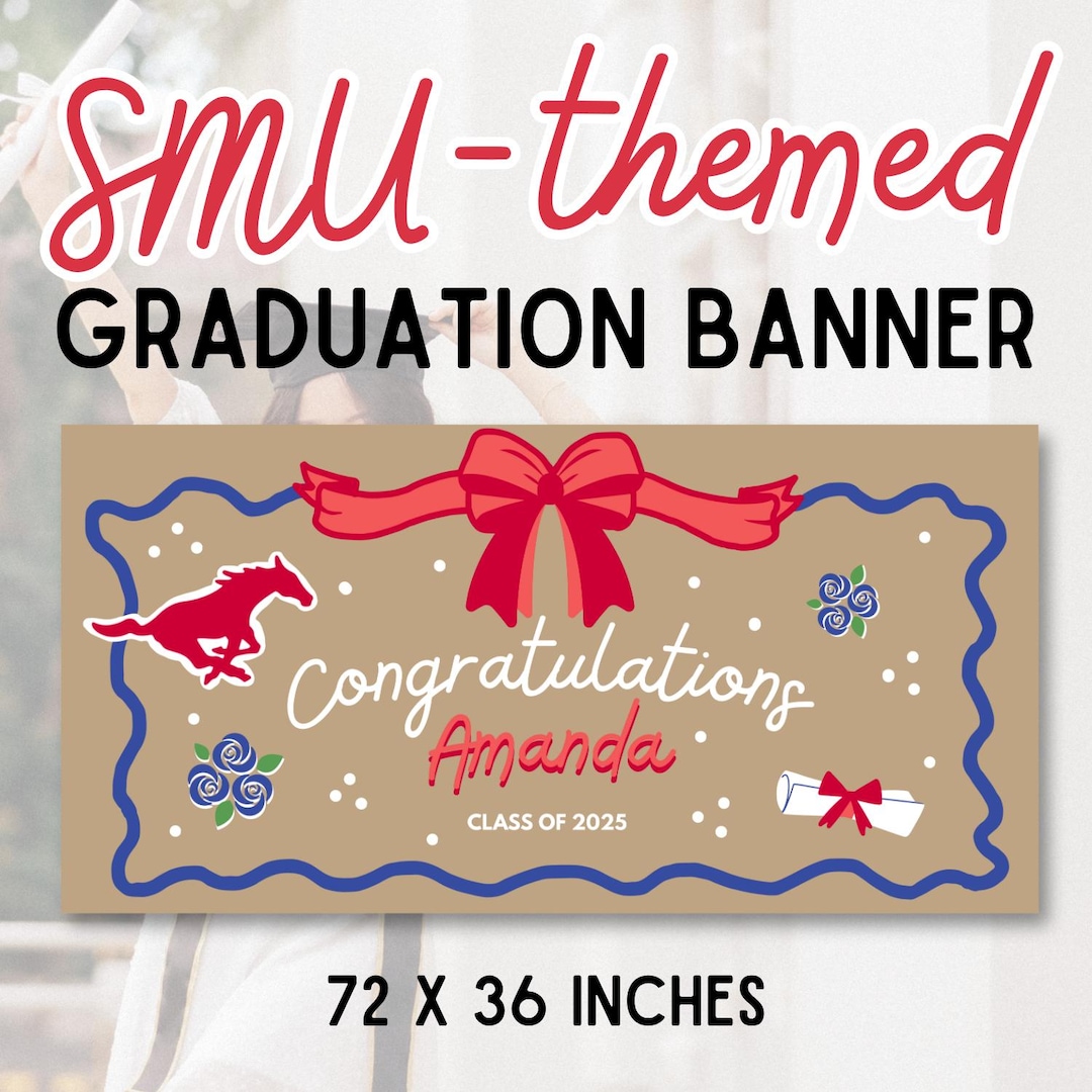 SMU Graduation Banner Template: Class of 2025, Customizable (digital ...