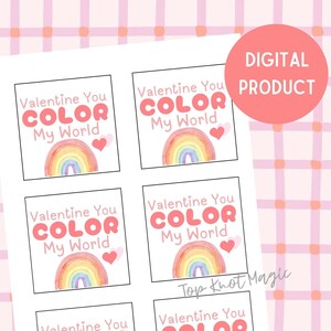 Rainbow Valentine&#39;s Day Gift Tag Valentine You Color My World Valentine Rainbow School Tag Valentine Gift Tag Instant Download