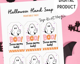 Boo The Germs Away, Halloween Gift Tags, Halloween Soap Gift Tags, Teacher Gift, Digital, Instant Download