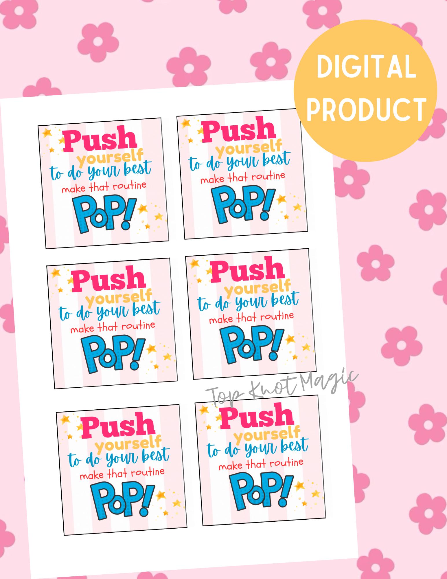 Push Yourself Make That Routine Pop Printable Gift Tags, Cheer Good Luck Tag Push Candy Pun Dance Routine Competition Day Meet Funny Treat