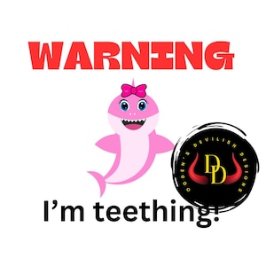 Warnung, ich bin Zahnen, Zahnen, Babyhai, Haifischzahn, Baby, Sublimation, svg, png, jpg