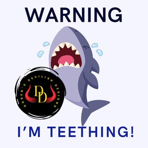 Warning I’m Teething, Baby teething, Shark Teeth, Teething, Baby, sublimation, svg, png