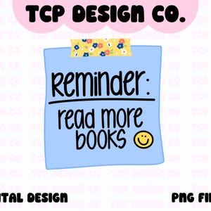 Rappel : en savoir plus Livres Pense-bête PNG Design numérique pour autocollants Sublimation T-shirts Mugs Cabas Livre livresque