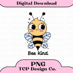May include: A cartoon bee with big eyes and a yellow and black striped body. The bee has blue wings and is surrounded by small white stars. The text "Bee Kind" is written below the bee.