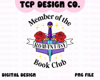Romantasy Book Club PNG - Sword & Roses Romanze Bookish Design (Digital Download) für Sublimationsaufkleber Aufkleber Tshirts Tassen Totes
