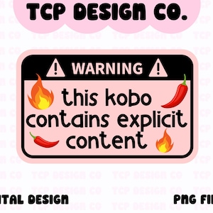 Varning Denna Kobo innehåller explicit innehåll PNG: Smut Romance e-läsare design (digital nedladdning) för sublimeringsklistermärken T-shirts muggar väskor