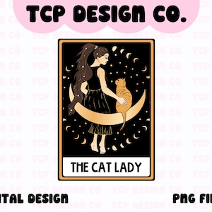 Carta de Tarô The Cat Lady PNG Design Digital para Adesivos Sublimação Camisetas Canecas Sacolas Gatinho Místico Celestial Antissocial Saúde Mental