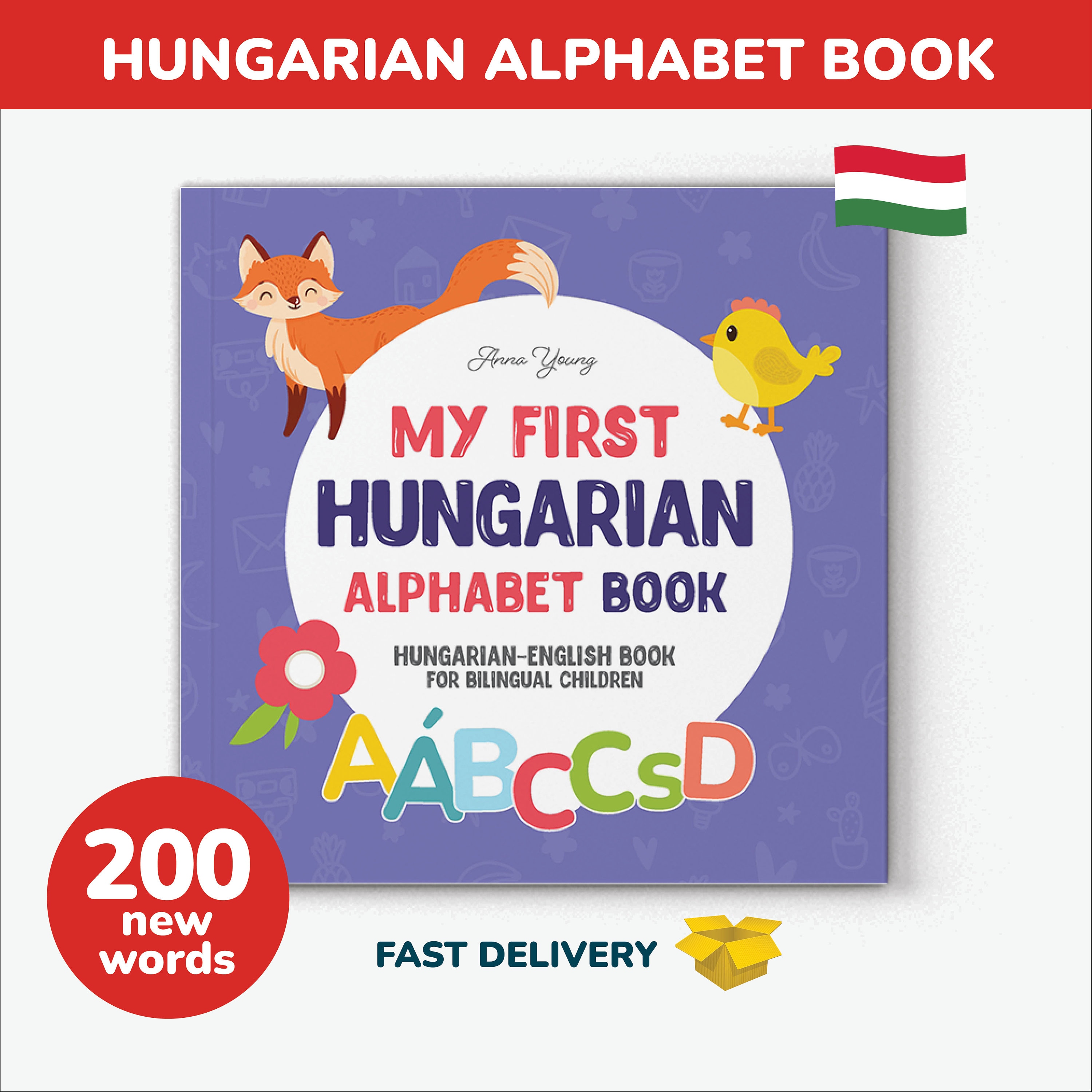 Hugarian Language My First Hungarian Alphabet Book, Hungarian Books for Kids, Hungarian ...