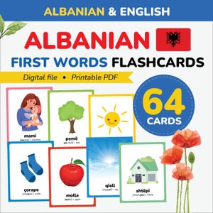 May include: A set of 64 Albanian and English first words flashcards in a digital PDF format. The cards feature colorful illustrations of a mother and baby, a tree, a sun, blue socks, a red apple, a sky, and a house with corresponding text labels.