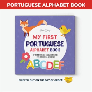 My First Portuguese Alphabet book Portuguese books for kids Portuguese Kids Book Portuguese language learn Portuguese English bilingual book