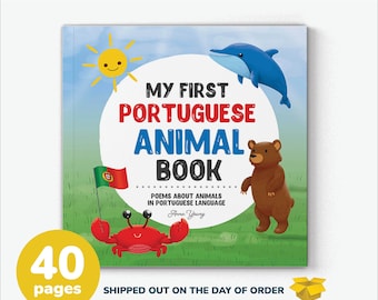Mi primer libro de poemas sobre animales en portugués para niños. Aprender portugués. Profesor bilingüe de portugués e inglés. Regalo para padres de portugués para niños.