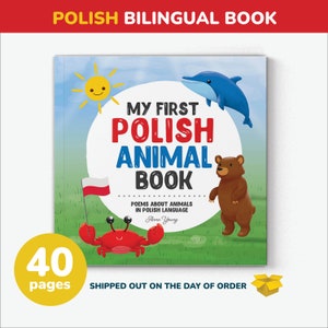Mi primer libro de poemas sobre animales en polaco para niños. Aprender polaco. Profesor bilingüe en polaco e inglés. Padres polacos. Cartas polacas. Regalo para niños.