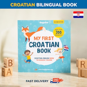 Mon premier livre de croate pour enfants, alphabet croate, langue croate, anglais, livre bilingue, professeur de croate, école à domicile de croate, cadeau de Hrvatsk