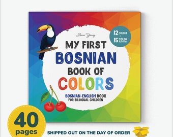 Livre couleur bosniaque pour enfants bosniaque anglais bosniaque bilingue apprendre le vocabulaire premiers mots d'un professeur de bosniaque