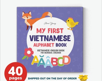 Vietnamese Alphabet Book First Teach Vietnamese Words Bilingual Education Learn Vietnamese Children's book Kids Learn Vietnamese Parents