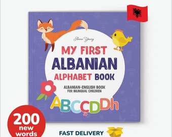 Albanian Alphabet Book First Teach Albanian Words Bilingual Education Learn Albanian Children's book Kids Learn Albanian Parents