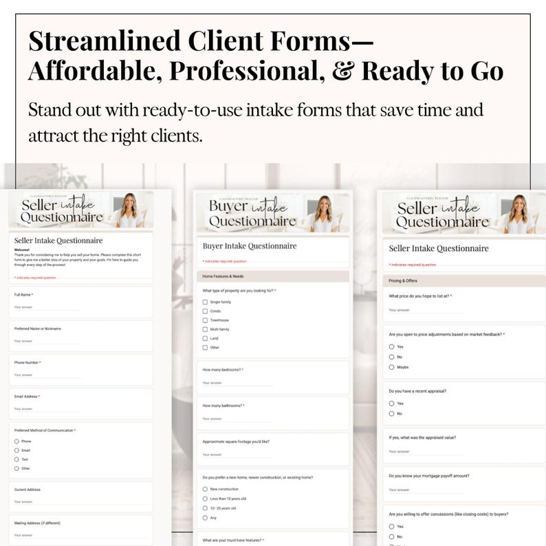 May include: Image of three intake forms for real estate clients. The forms are titled "Seller Intake Questionnaire" and "Buyer Intake Questionnaire." The text reads "Streamlined Client Forms - Affordable, Professional, & Ready to Go."