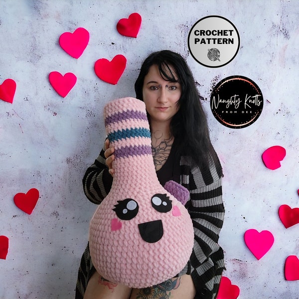 Crochet Pattern Giant Bong || Amigurumi || Plushie || Pillow || Valentines || House Decoration || Mothers Day || Anniversary || Stoner