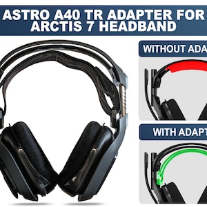 Astro A40TR Headband Fix: Adapter for SteelSeries Headband | Big Comfort Improvement