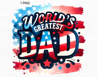 Najlepszy tata na świecie PNG Clipart - Pobieranie cyfrowe, prezent na dzień ojca, sztuka flagi USA