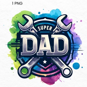 Super Dad Png, Dad Png, Fathers Day Clipart, Daddy Png, Gift for Dad, Dad Clipart Sublimation, Fathers Day Present, Fathers Day Pictures
