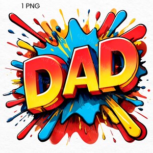 Dad Png, Best Dad Ever Png, Super Dad Png, Fathers Day Clipart, Daddy Png, Gift for Dad, Dad Clipart Sublimation, Fathers Day Present