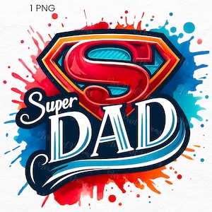 Super Dad Png, Papa Png, Vatertags-Clipart, Papa-Png, Geschenk für Papa, Papa-Clipart-Sublimation, Vatertagsgeschenk, Vatertagsbilder