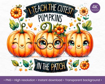 Uczę najsłodszych dyń w Patch Clipart, Ghost Teacher PNG, Fall Teacher Clipart, Autumn Pumpkin Art, Halloween Teacher Decor