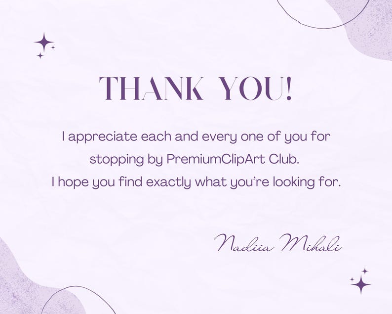 Op de afbeelding: Een paarse bedankkaart met een witte achtergrond en een handgeschreven bericht dat luidt: "THANK YOU! I appreciate each and every one of you for stopping by PremiumClipArt Club. I hope you find exactly what you're looking for. Nadiia Mihali"