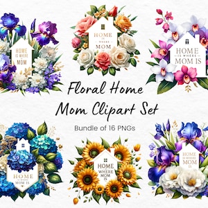 Floral Home Mom Clipart-Set, Mamas Aquarell Clipart, Muttertag Zitat Png, Mama Zitat Clipart, Mutterschaft Png, Mama Zeichen Png, Mama Geschenk Png