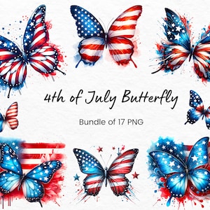 May include: A digital download of 17 PNG images featuring watercolour butterflies with red, white and blue colours, reminiscent of the American flag. The butterflies are in various poses and have a patriotic theme. The text "4th of July Butterfly Bundle of 17 PNG" is included in the image.
