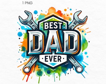 Best Dad Ever Png, Super Dad Png, Dad Png, Fathers Day Clipart, Daddy Png, Gift for Dad, Dad Clipart Sublimation, Fathers Day Present