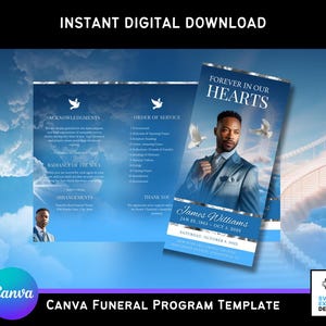 May include: A digital download template for a funeral program. The design features a blue and white color scheme with a photo of a man in a suit. The text includes "Forever in Our Hearts" and "James Williams". The template is designed in Canva.