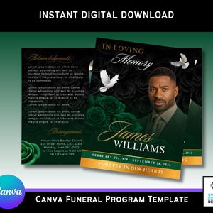 May include: A digital funeral program template with a black and green floral design. The program features a photo of a man, the name "James Williams", and dates of birth and death. Text includes "In Loving Memory" and "Forever in Our Hearts."