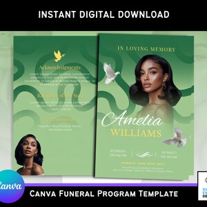 May include: A digital Canva funeral program template with a green and white design. The template includes the text "In Loving Memory" and "Amelia Williams", along with a photo of a woman and dove illustrations. The text "Instant Digital Download" is at the top.