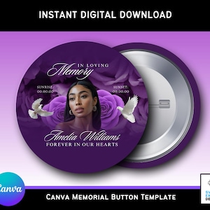 Könnte beinhalten: Eine lila Gedenkknopfvorlage mit einem Foto einer Frau, Rosen und Tauben. Der Text enthält "In Loving Memory", "Amelia Williams" und "Forever in Our Hearts". Digitaler Download.