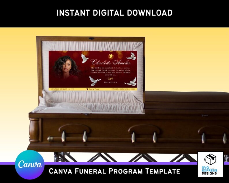 May include: A brown wooden casket with a white interior and a printed funeral program. The program features a photo of a woman, the name "Charlotte Amelia", and a religious quote. The text "Instant Digital Download" is at the top.