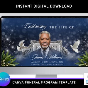 Puede incluir: Una plantilla digital de programa fúnebre de Canva que se muestra en una pantalla de ordenador. El diseño presenta un retrato de un hombre, palomas y el texto "Celebrating the Life of James Williams". La plantilla incluye las fechas 16 de agosto de 1977 - 2 de julio de 2031.