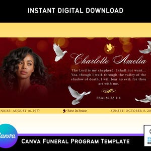 May include: A digital download funeral program template with a portrait of a woman, doves, and text. The text includes the name "Charlotte Amelia", a Bible verse, and dates. The design is on a burgundy background.