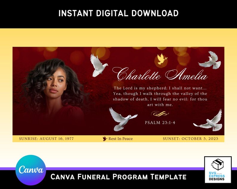 May include: A digital download funeral program template with a portrait of a woman, doves, and text. The text includes the name "Charlotte Amelia", a Bible verse, and dates. The design is on a burgundy background.