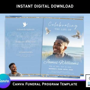 Könnte beinhalten: Eine hellblaue Canva-Trauerprogrammvorlage mit dem Text "Celebrating the Life of James Williams". Das Design enthält Bilder von Tauben und ein Foto eines lächelnden Mannes. Der Text "Sofortiger digitaler Download" steht oben.