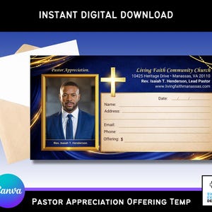 May include: A digital download template for a Pastor Appreciation offering. The design features a photo of a pastor, a gold cross, and text including the church name and contact information. The template is on a blue background with gold accents.
