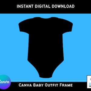 May include: Black silhouette of a baby onesie on a light blue background. The text "Canva Baby Outfit Frame" is below the onesie.