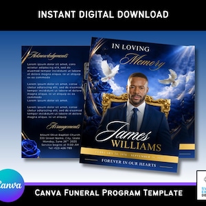 May include: A digital Canva funeral program template in navy blue and gold. The design includes a photo of a man, doves, and blue roses. Text includes "In Loving Memory" and "James Williams."