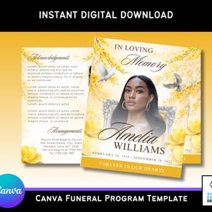 May include: A Canva funeral program template with a yellow and white floral design. The program features a photo of a woman, the text "In Loving Memory," and the name "Amelia Williams." The program includes dates and the phrase "Forever in Our Hearts."