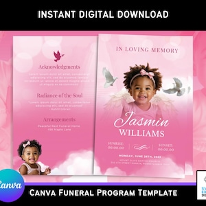 May include: A pink Canva funeral program template with the text "In Loving Memory" and "Jasmin Williams." The design includes a photo of a child, doves, and the text "Instant Digital Download."